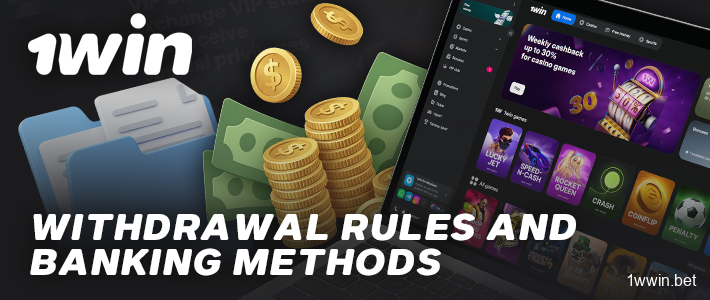 About 1Win's deposit and withdrawal rules